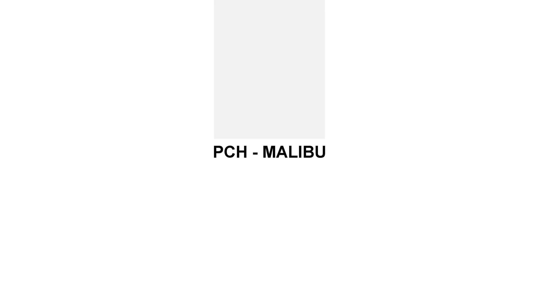 Pacific Coast Highway Malibu case study title